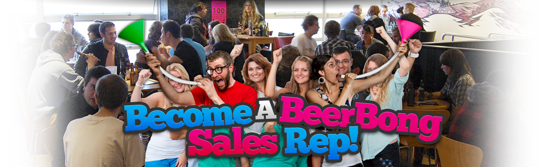 Become a Beer Bong Sales Rep